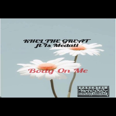 Body On Me (feat. IS MEDALI) - Single