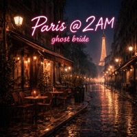 paris at 2 am (analog) - Single - ghost bride