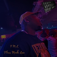 F.M.L (Flaws Made Love) - Single - Sirr Juan