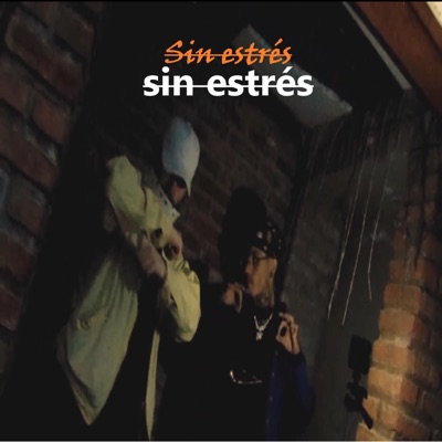 Sin estrés (feat. BadWays) - Single