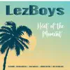 Heat of the moment