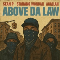 Above Da Law (feat. Starang Wondah & Agallah) - Single - Lofi Banana