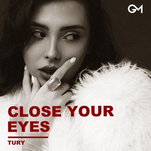 Close Your Eyes