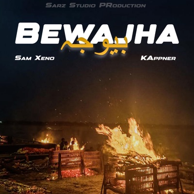 Bewajha (feat. Sam Xeno & Kappner) - Single