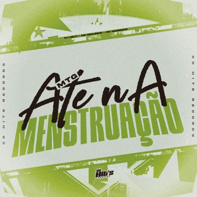 MTG Até na Menstruação - Single