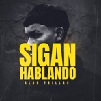 SIGAN HABLANDO - Single
