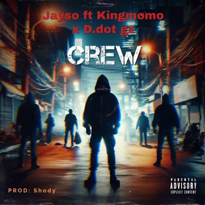 Crew (feat. Kingmomo & D.dot gz) - Single