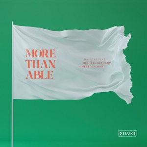 More Than Able (feat. Michael Bethany & Rebecca Hart) [Live]