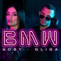 BMW (feat. Gliga) - Single - Koby DJ