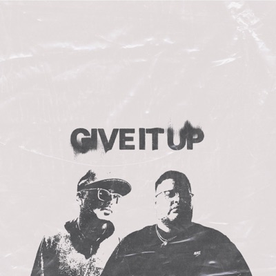 Give it up (feat. OMG.CHRIXTIAN) - Single