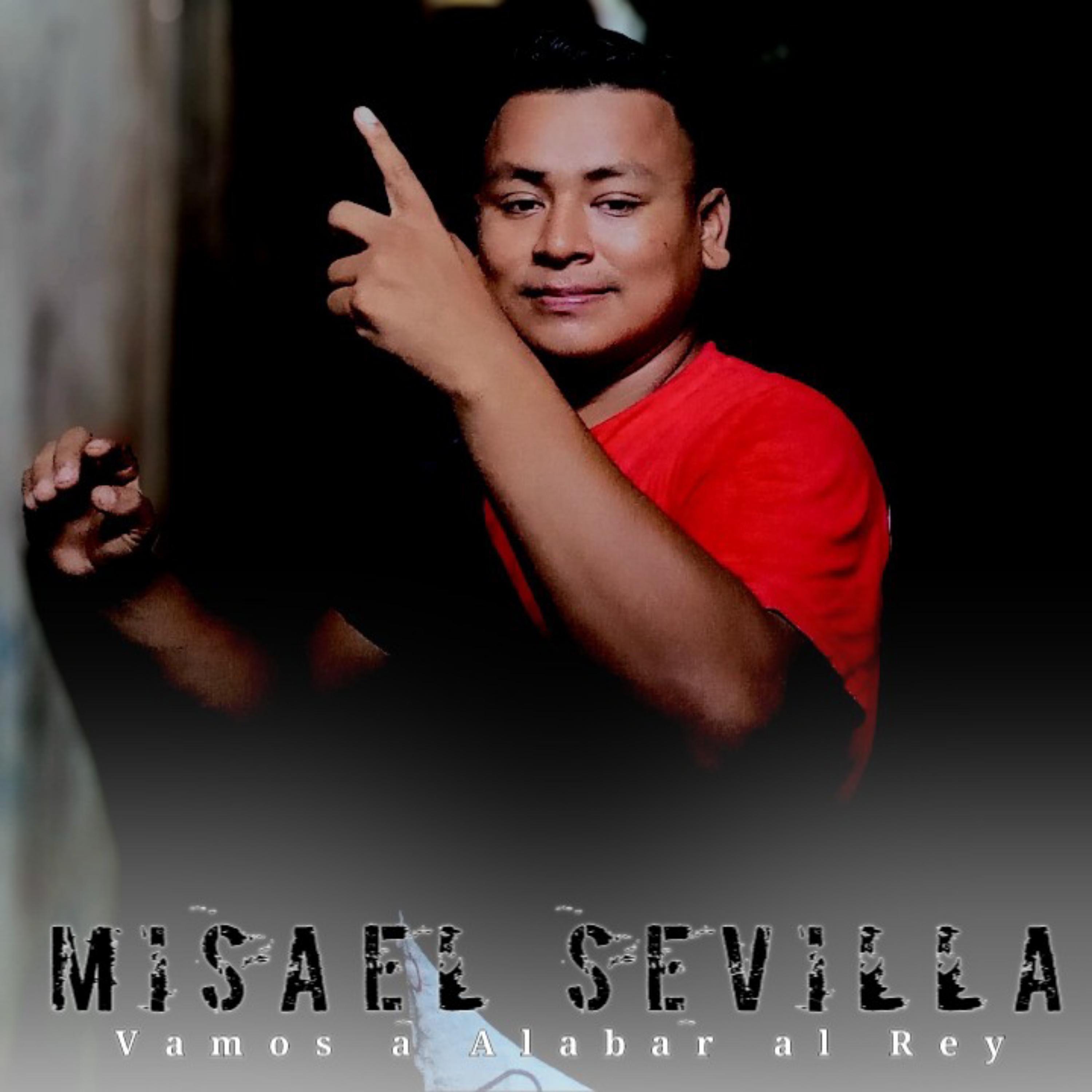 Misael Sevilla - Vamos a Alabar al Rey (Cadena de Coros Alegres) (Vídeo Oficial)