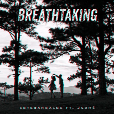 Breathtaking (feat. Jadhé) - Single