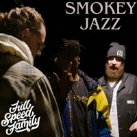 Smokey Jazz - Single - The Full Speed Family, Mateo Haze, Dela Preme & C. Leach