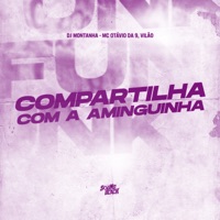 Compartilha Com a Amiguinha - Single - Mc Otávio da 9 & Vilão