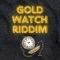 Gold Watch Riddim (Instrumental Version) - Dwight Chase lyrics