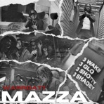 MAZZA - Single