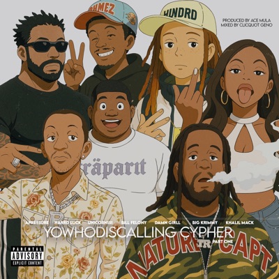 Cypher Part One (feat. A Pressure, Harrd Luck, Unicorn151, Bill Felony, DamnGirll, Big Krimmy & Khalil Mack) - Single