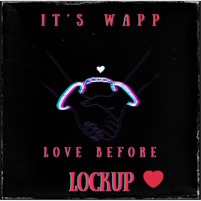 Love Before Lockup