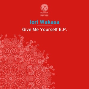 Give Me Yourself - EP