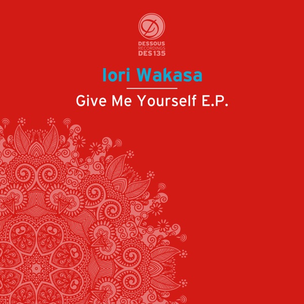 Give Me Yourself - EP