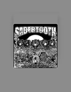 SABERTOOTHを聴いたり、ミュージックビデオを鑑賞したり、経歴やツアー日程などを確認したりしましょう！