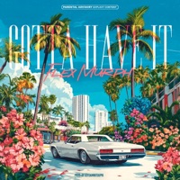 Gotta Have It - Single - Flex Murph