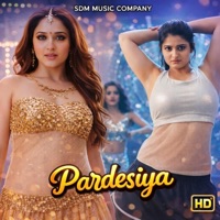 Album cover for Pardesiya ye sach hai piya by SDM Music Company
