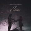 Closer - Single