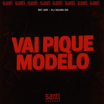 Vai Pique Modelo - Single