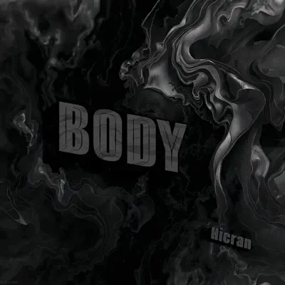 Listen to Body - Single by Hicran Çavuşoğlu