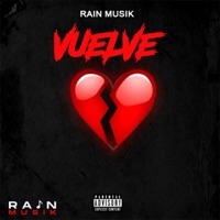 Vuelve - Single - Rain Musik