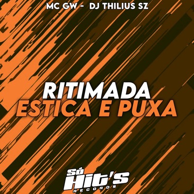 Ritmada Estica e Puxa - Single
