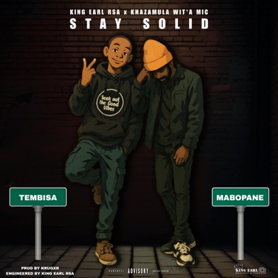 Stay Solid (feat. Khazamula wit'a mic) - Single