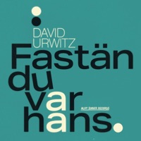 Fastän du var hans - Single - David Urwitz
