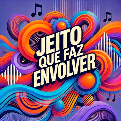 Jeito Que Faz Envolver - Single