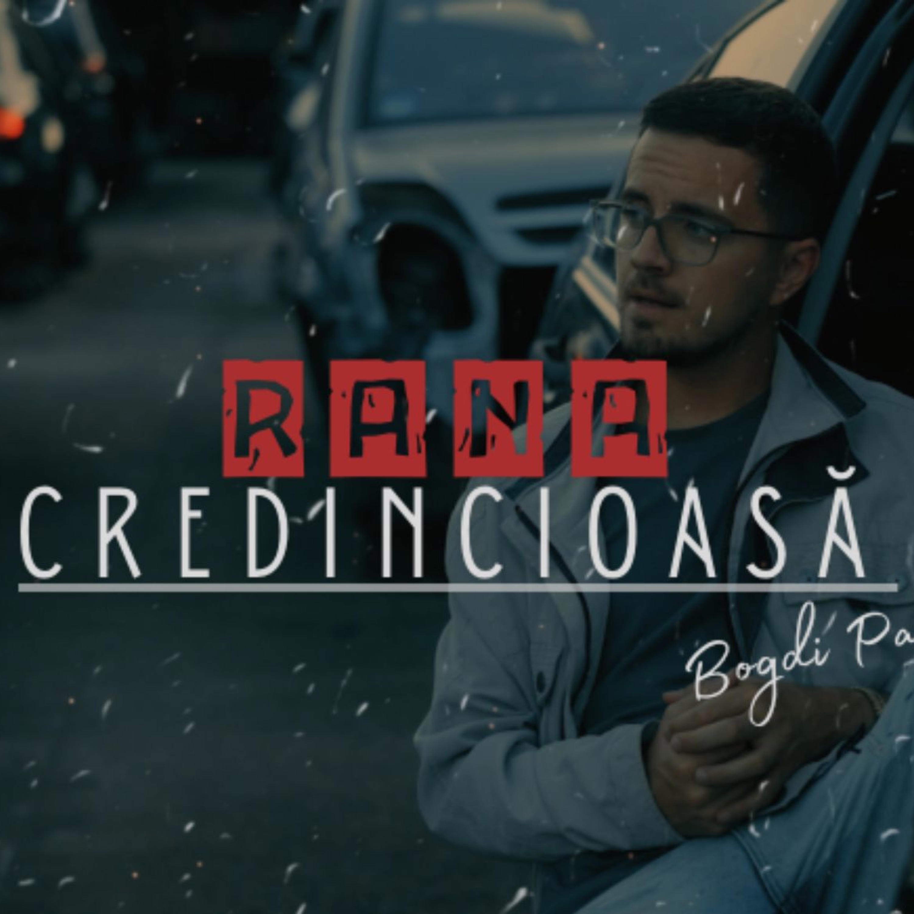 Rana credincioasa - Single