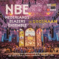 In G*dsnaam (Live) - Nederlands Blazers Ensemble