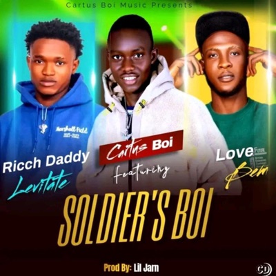 Soldier's Boi (feat. Love Bem & Ricch Daddy Levitate) - Single