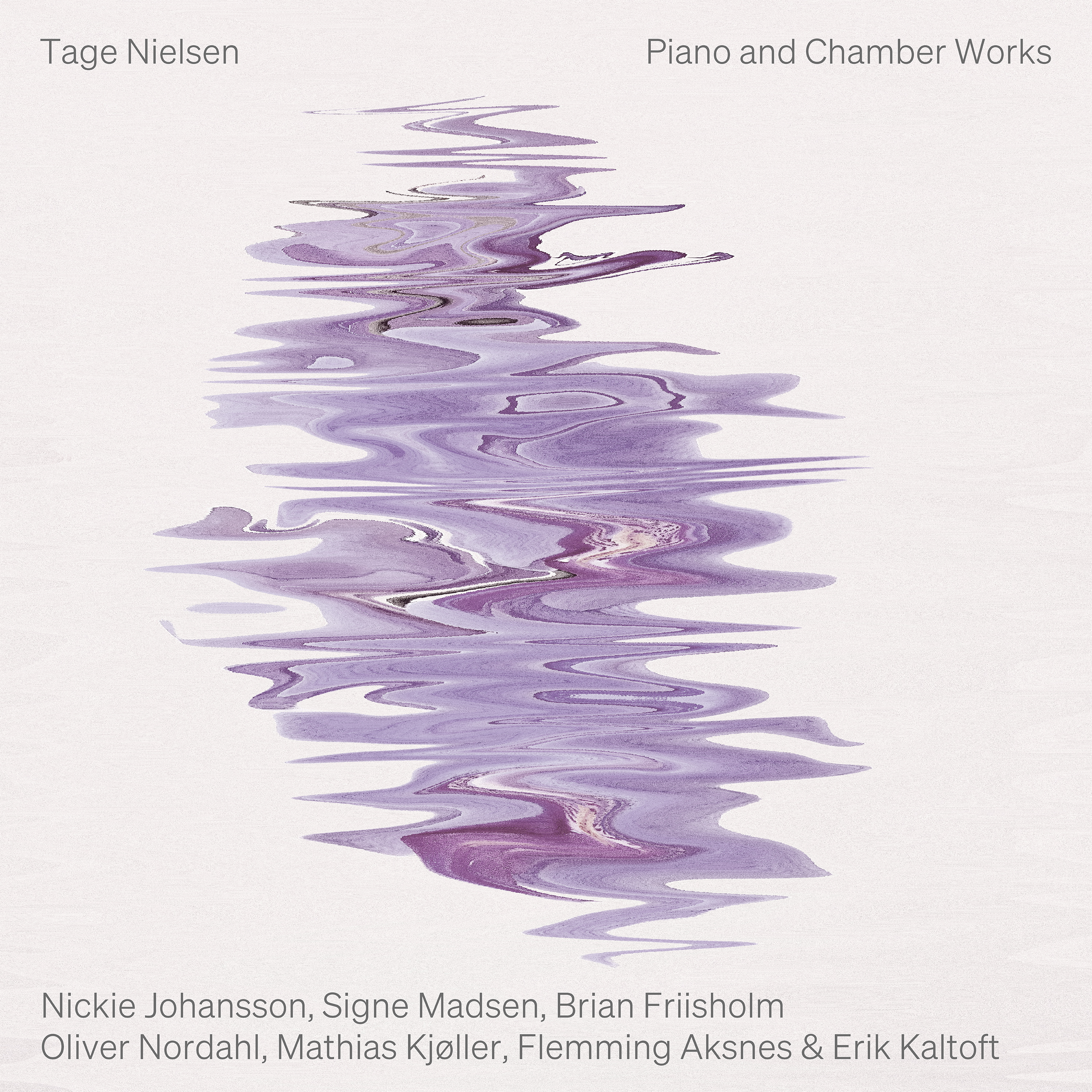 T. Nielsen: Piano & Chamber Works