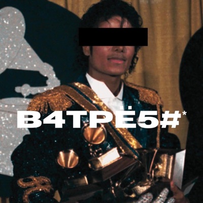 B4tpë5#* - EP