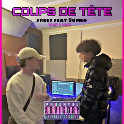 free7 - COUPS DE TÊTE (feat. Someo) [Radio Edit]