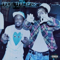 FREE THE BROS - EP - DTM Life