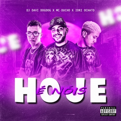 Hoje É Nois - Single
