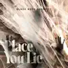 Place You Lie