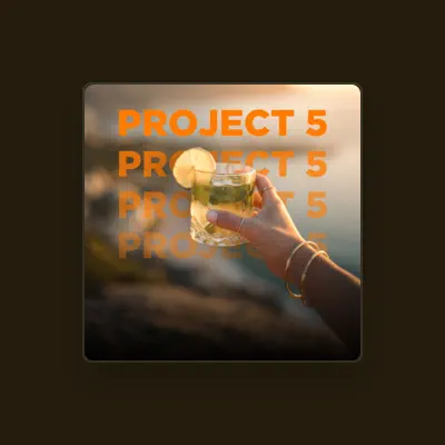 Listen to Project 5, watch music videos, read bio, see tour dates & more!