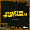 Espectro Transversal - Single