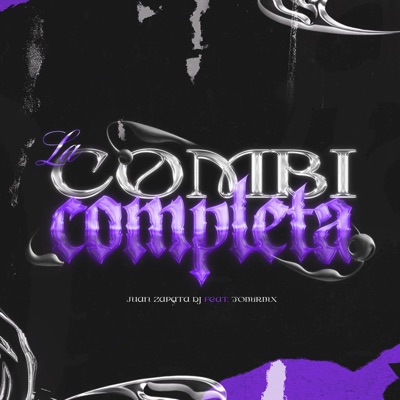La Combi Completa (feat. Tomi Rmx) - Single