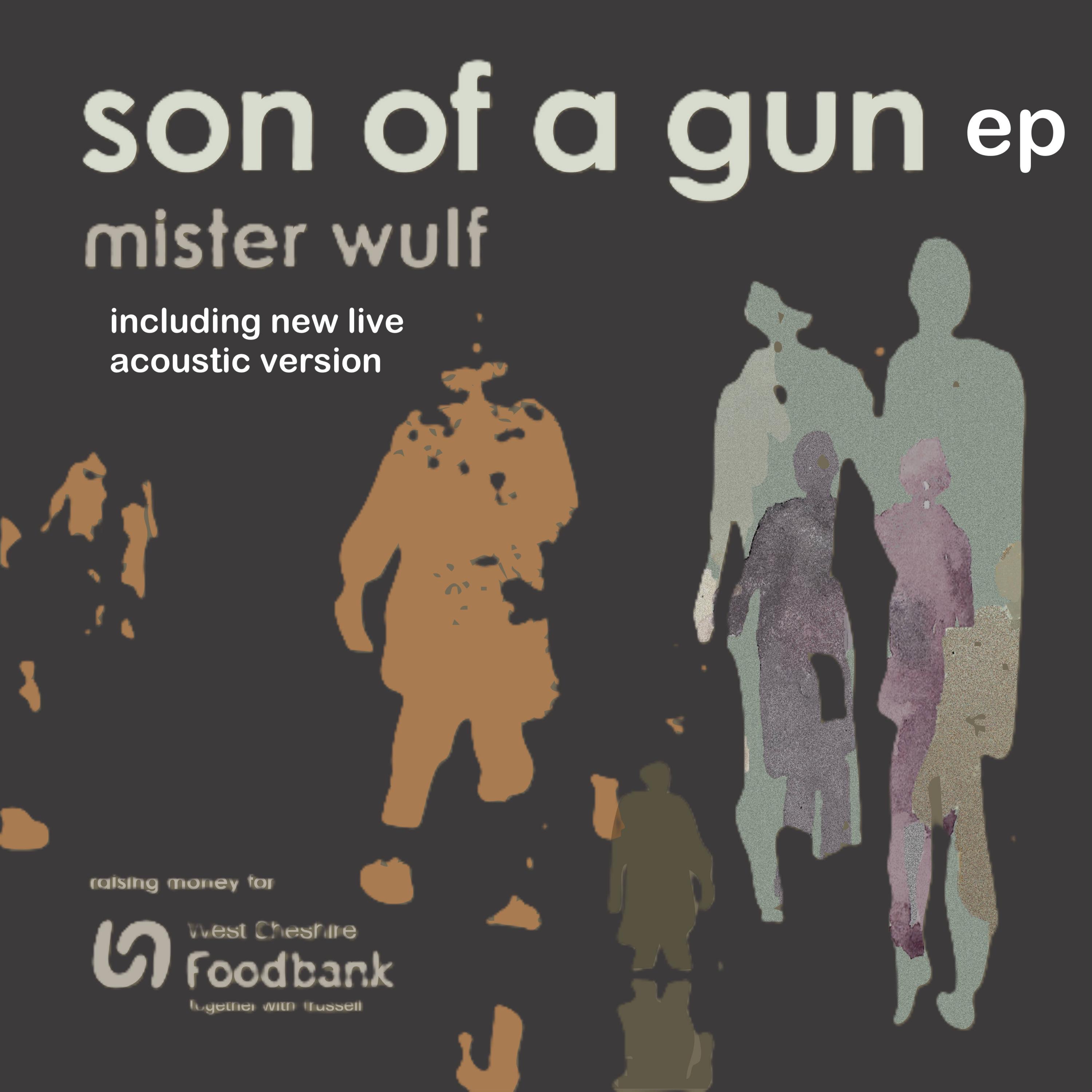 Mister Wulf - Son Of A Gun