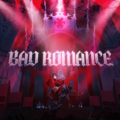 Listen to Bad Romance - Single by Derivakat & Bluedrak3