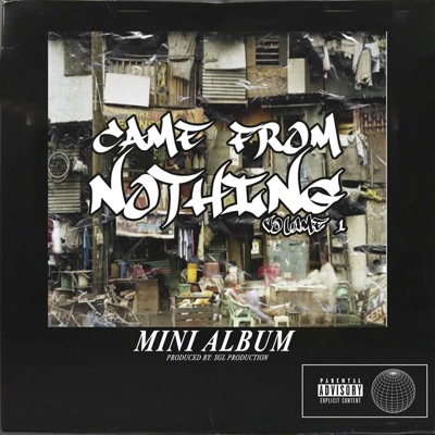 Came From Nothing, Vol. 1 - EP